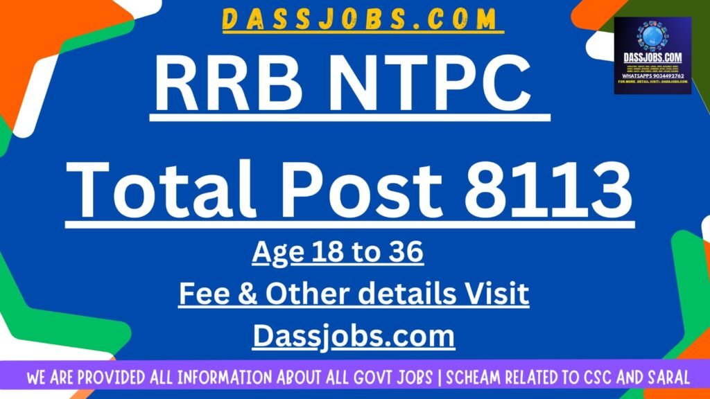 https://dassjobs.com/rrb-ntpc-ug-latest-recruitment-post-8113-apply-soon/