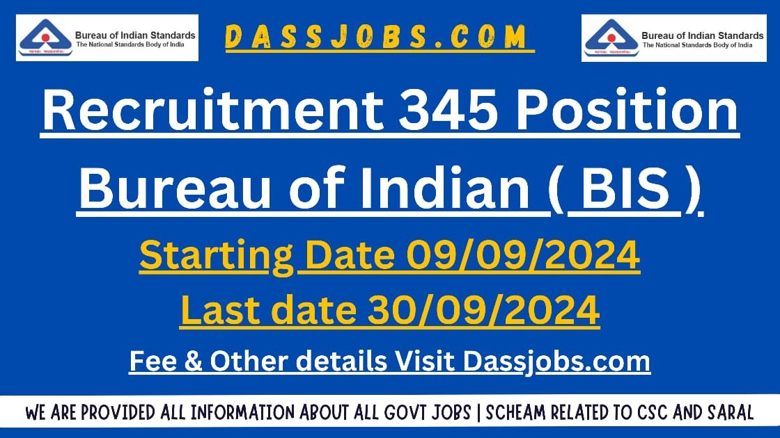 https://dassjobs.com/recruitment-for-345-positions-at-bureau-of-indian-standards-bis-2024/