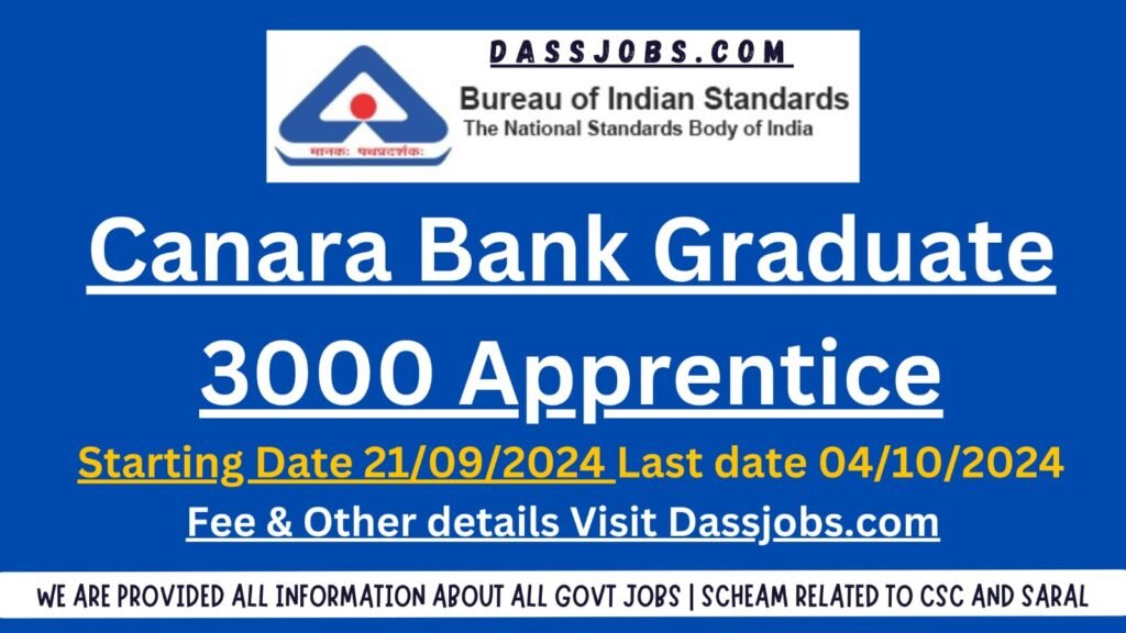 Canara Bank recruitment of 3,000 Graduate Apprentices. Online Form 2024 -25