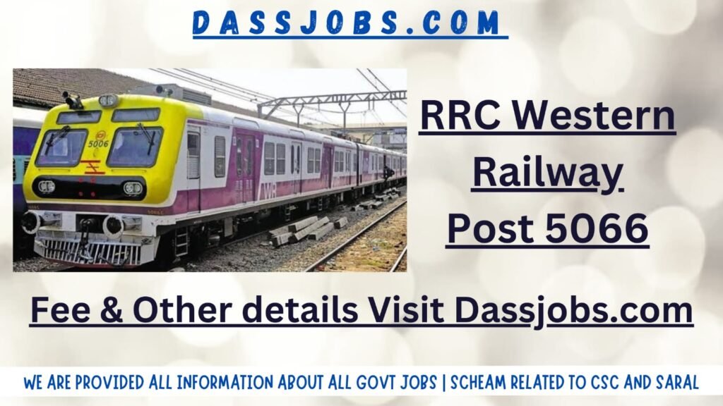 https://dassjobs.com/rrc-western-railway-apply-online-for-5066-posts-act-apprentice-recruitment-2024/