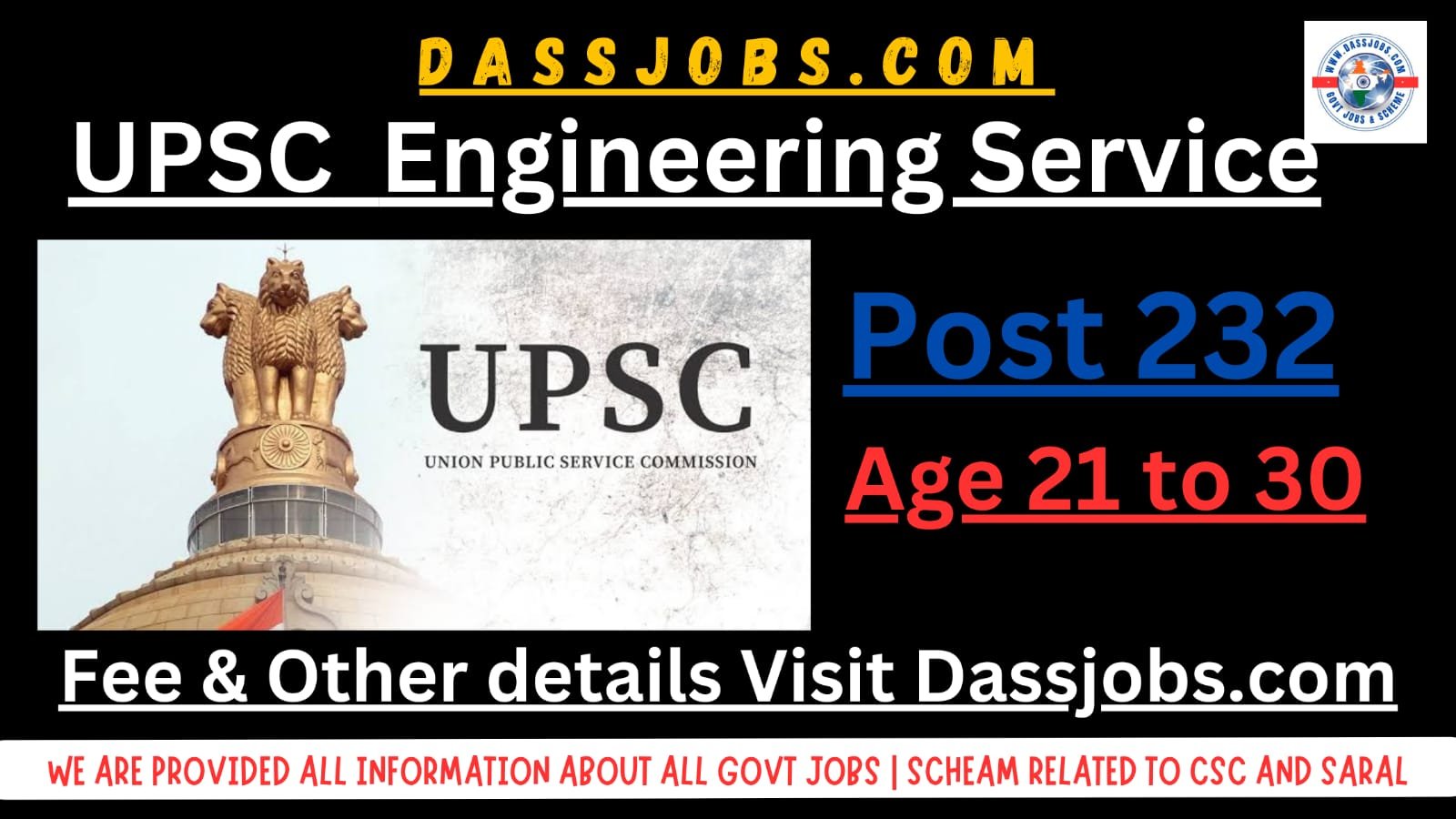 https://dassjobs.com/union-public-service-commission-upsc-engineering-services-apply-online-for-232-posts-exam-in-2025/