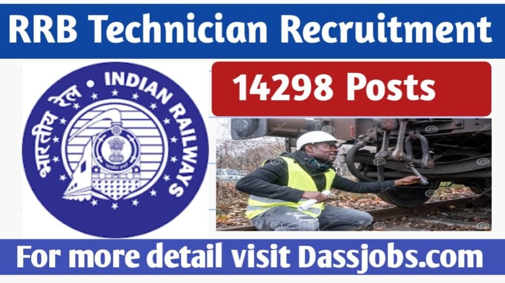 https://dassjobs.com/the-railway-recruitment-board-rrb-technician-recruitment-2024-apply-for-14298-updated-vacancies/