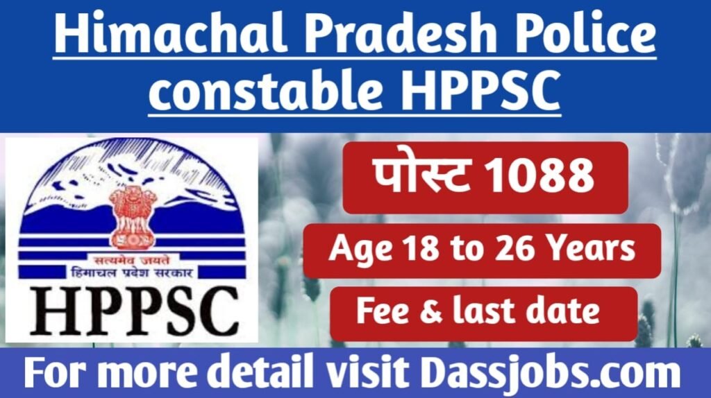 HPPSC Himachal Pradesh Police Constable Recruitment for 2024 Total Posts 1088 Apply Soon