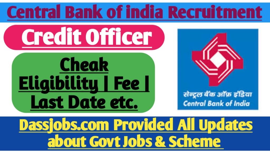 Central Bank of India New Recruitment for Credit Officer 2025 Apply Soon Online for 1000 Posts
