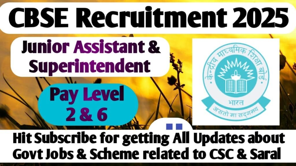 CBSE Recruitment 2025 for Junior Assistant & Superintendent – Apply Soon for 212 Posts
