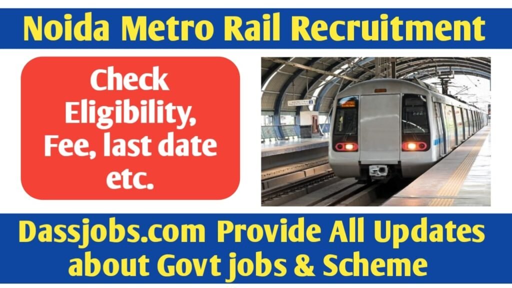 Noida Metro Rail NMRC New Recruitment For 2025 Apply Soon for Section Engineer, Revenue Inspector, and More Vacancy